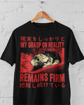 'Grasp On Reality' Shirt